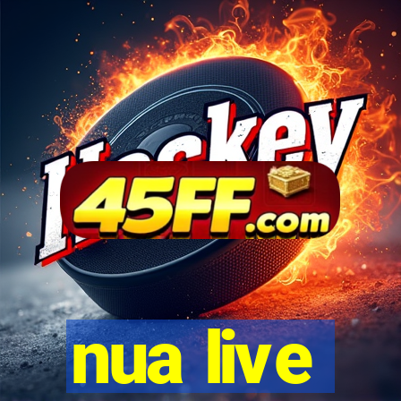 nua live
